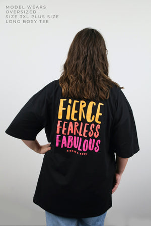 FIERCE FEARLESS FABULOUS - Plus Size Long Boxy Tee - Black with Colourful Print