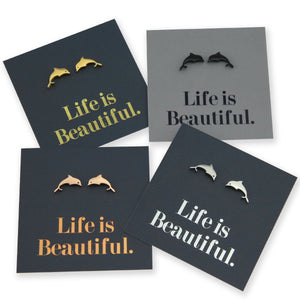 Stainless Steel Earring Studs - Life Is Beautiful - DOLPHINS
