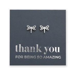 Stainless Steel Earring Studs - Thank You For Being So Amazing - DRAGONFLIES