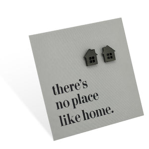 Stainless Steel Earring Studs - There's No Place Like Home - HOUSE