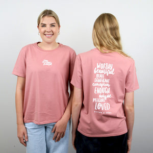 WORTHY BEAUTIFUL BRAVE - Dusty Rose Boxy Tee - White Print