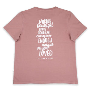 WORTHY BEAUTIFUL BRAVE - Dusty Rose Boxy Tee - White Print