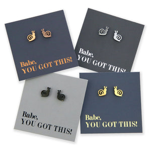 Stainless Steel Earring Studs, Babe You Got This, SNAILS