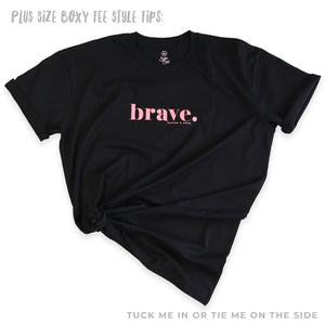 Black Plus Size Women's Tee with Pink Brave Print. Corporate Fundraiser for The National Breast Cancer Foundation