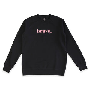 Black Women's Crew Neck Jumper Loungewear with pink Brave Print. Corporate fundraiser for The National Breast Cancer Foundation.