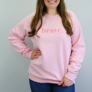 SOFT PINK crew neck jumper, sloppy joe with pink brave pink print. Fundraiser for the national breast cancer foundation.