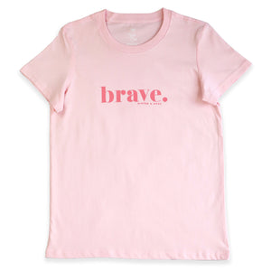 Soft Pink Brave Tee for Women. Fundriaser for the National Breast Cancer Foundation.