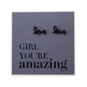 Stainless Steel Earrings. Girl You're Amazing LOVE earrings - Know that you are capable, brave and significant even when it feels like your not. These gorgeous new stainless steel earrings are what you have been searching for! With cute and quirky new designs in 4 different metals, Rose Gold, Gold, Silver & Black a beautiful gift for a friend or teacher or wear these to uplift your soul.