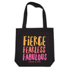 Fierce Fearless Fabulous - Canvas Tote Bag - Charcoal