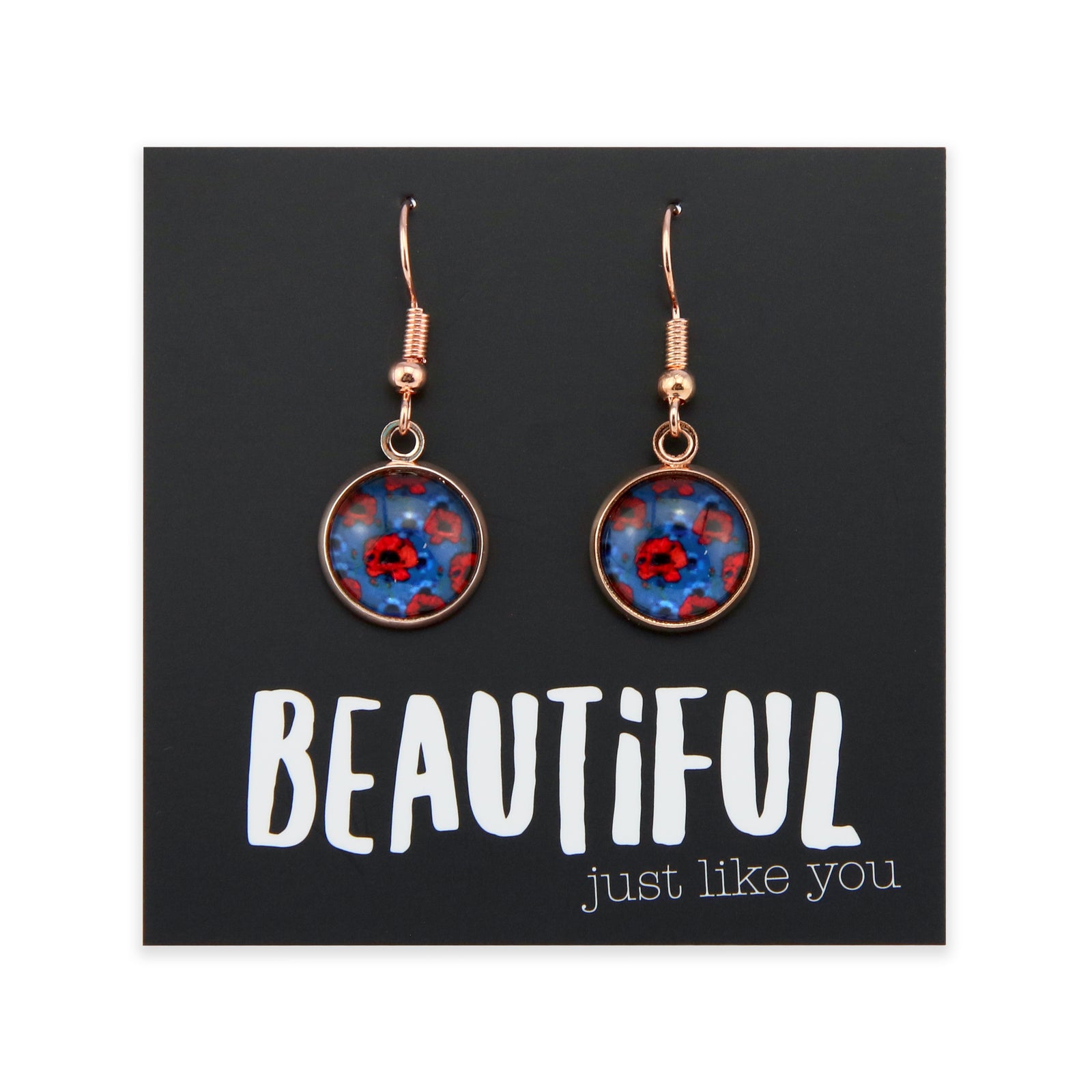 Poppies Collection | Rose Gold 'Beautiful Just Like You' 12mm Circle Dangles - Flanders Bloom