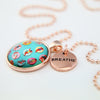 SUMMER - Rose Gold 'BREATHE' Necklace - Float Party (12365)