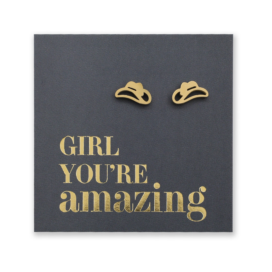 Stainless Steel Earring Studs - Girl You're Amazing - YEEHAW Cowgirl Hat