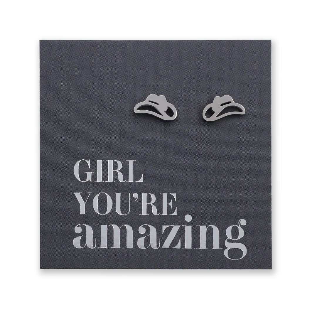 Stainless Steel Earring Studs - Girl You're Amazing - YEEHAW Cowgirl Hat