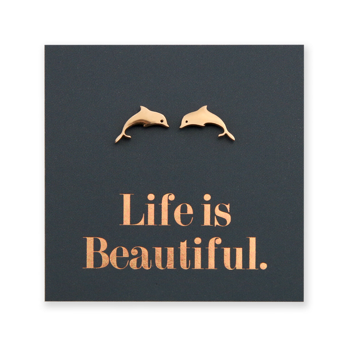 Stainless Steel Earring Studs - Life Is Beautiful - DOLPHINS