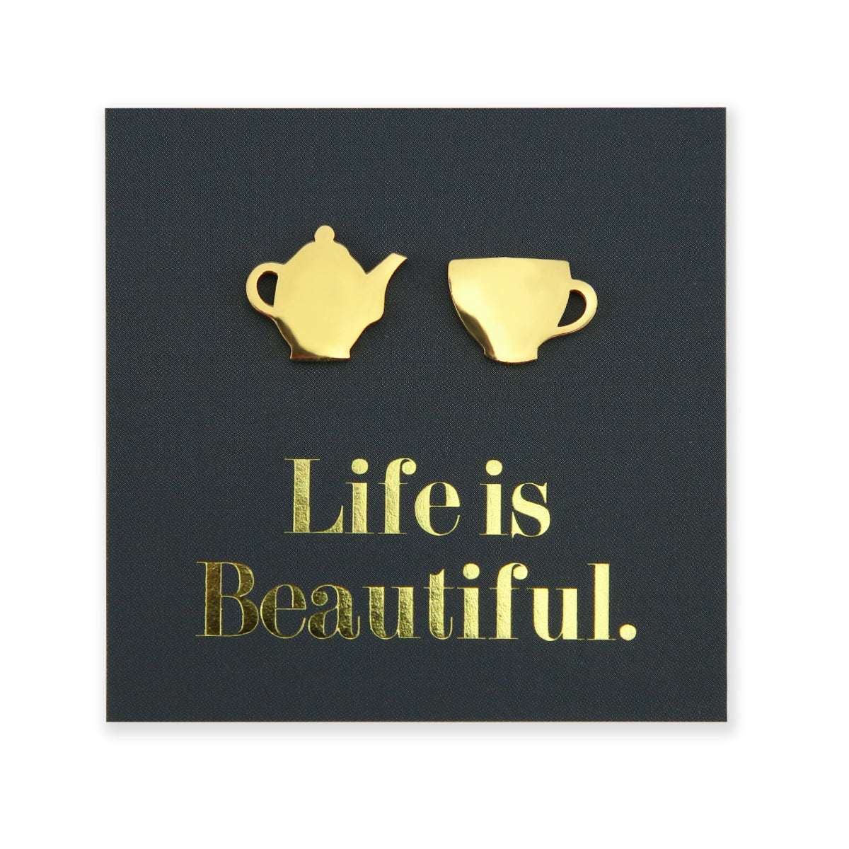 Stainless Steel Earring Studs - Life Is Beautiful - TEA TIME