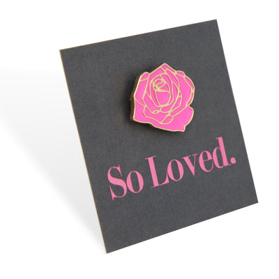 Lovely Pins! So Loved - Pink Rose Enamel Badge Pin - (12031)