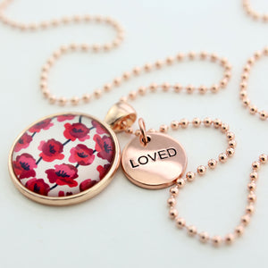 POPPIES Collection - Rose Gold 'LOVED' Necklace - Poppies Print (10533)