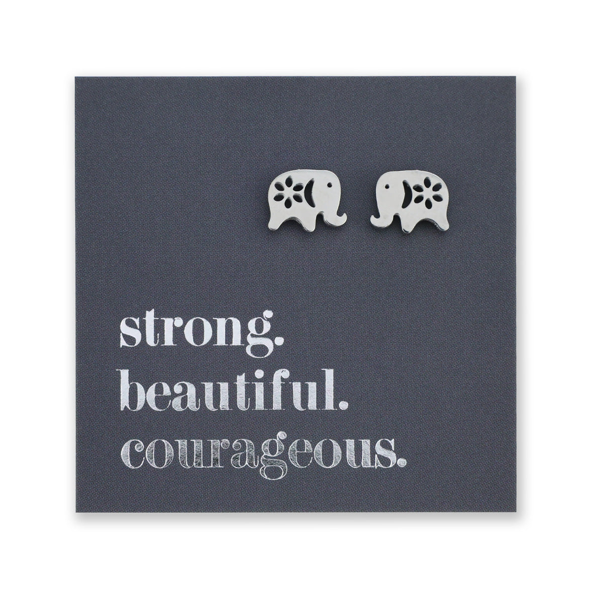 Stainless Steel Earring Studs - Strong Beautiful Courageous - ELEPHANTS