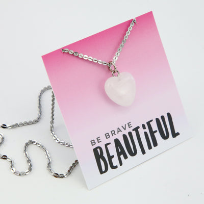 Sweetheart Stainless Steel Necklace - Be Brave Beautiful - White Quartz Heart (11422)