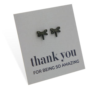 Stainless Steel Earring Studs - Thank You For Being So Amazing - DRAGONFLIES