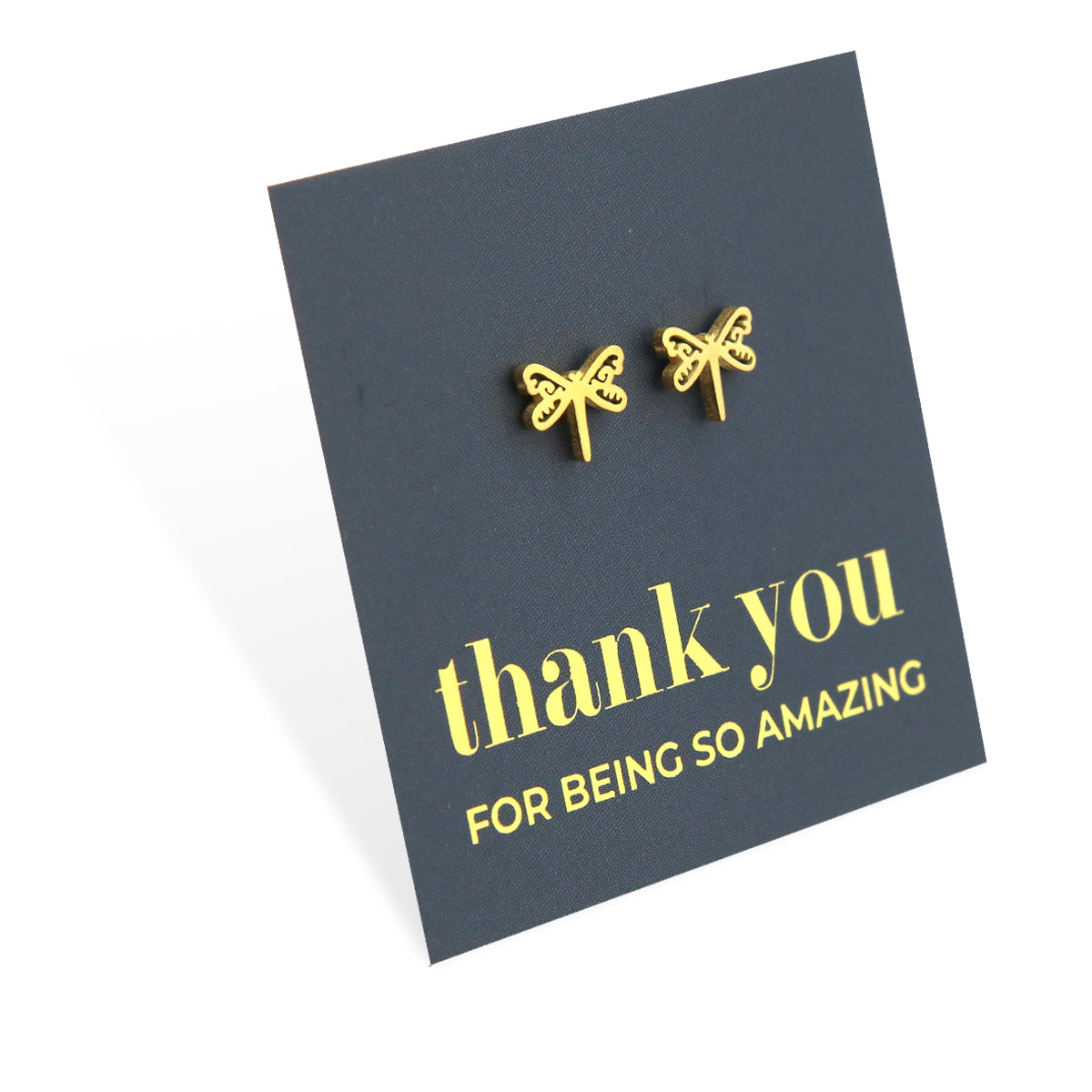 Stainless Steel Earring Studs - Thank You For Being So Amazing - DRAGONFLIES