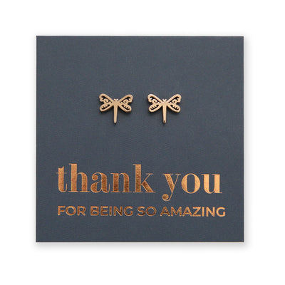 Stainless Steel Earring Studs - Thank You For Being So Amazing - DRAGONFLIES