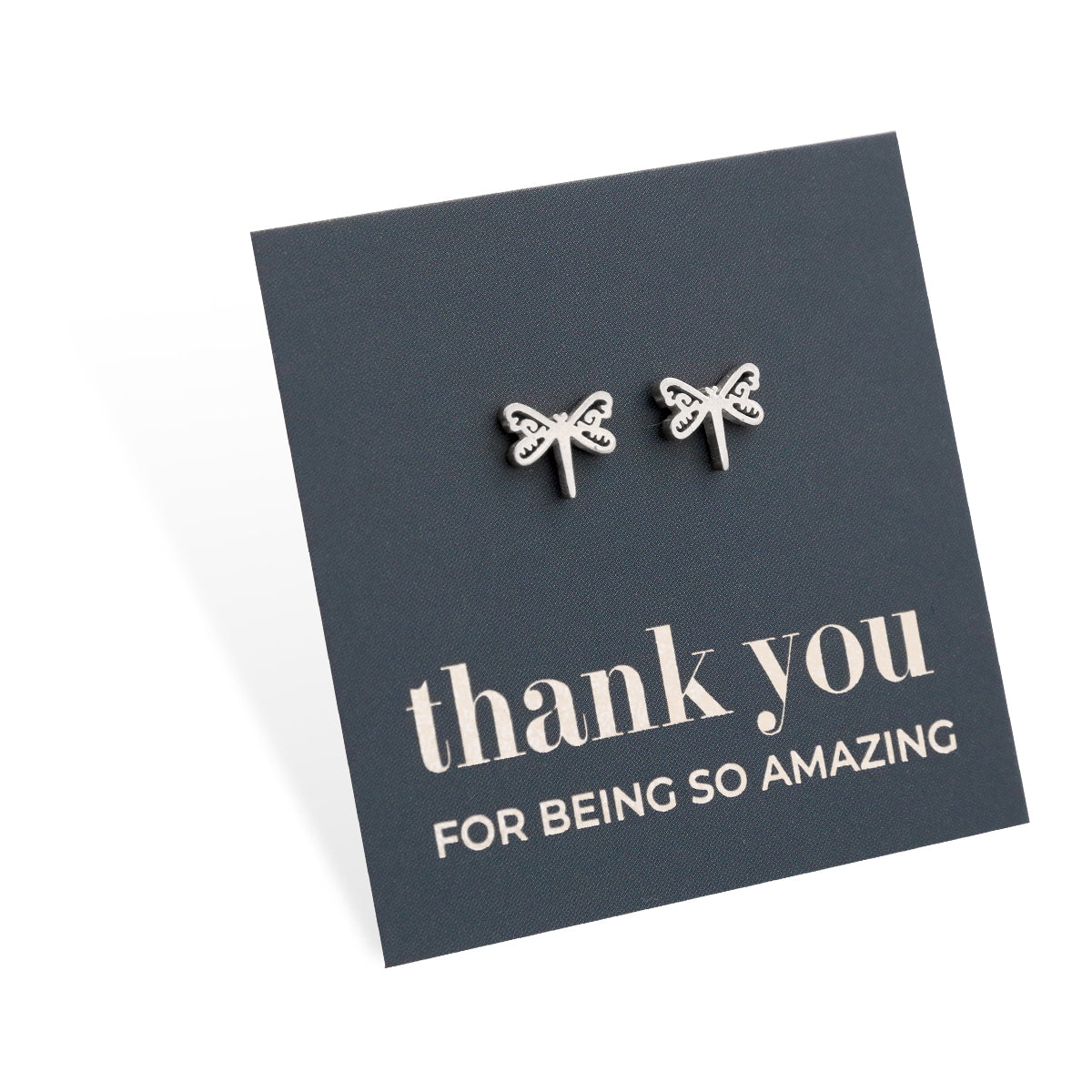 Stainless Steel Earring Studs - Thank You For Being So Amazing - DRAGONFLIES