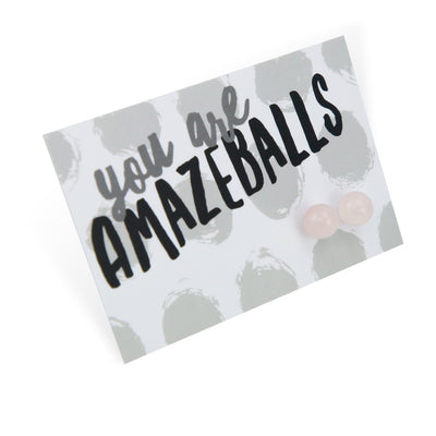 You Are Amazeballs! - Pale Rose Quartz Stone 8mm Ball Earrings (8701)