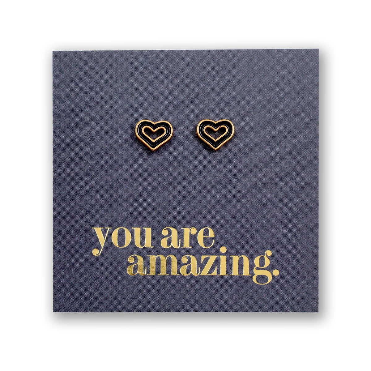 Heart-shaped earrings on a card with 'you are amazing' text