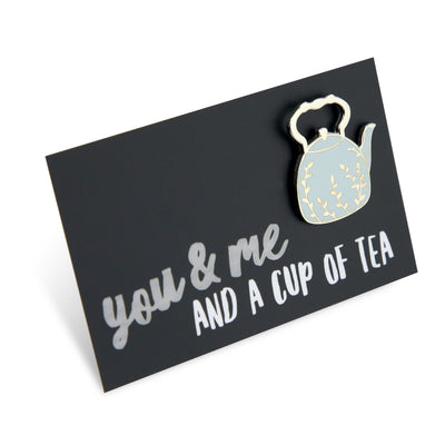 You & Me and a Cup of Tea - White and Gold Teapot Enamel Badge Pin - (12261)