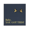 Gold stainless steel hummingbird studs on foil babe, you got this card