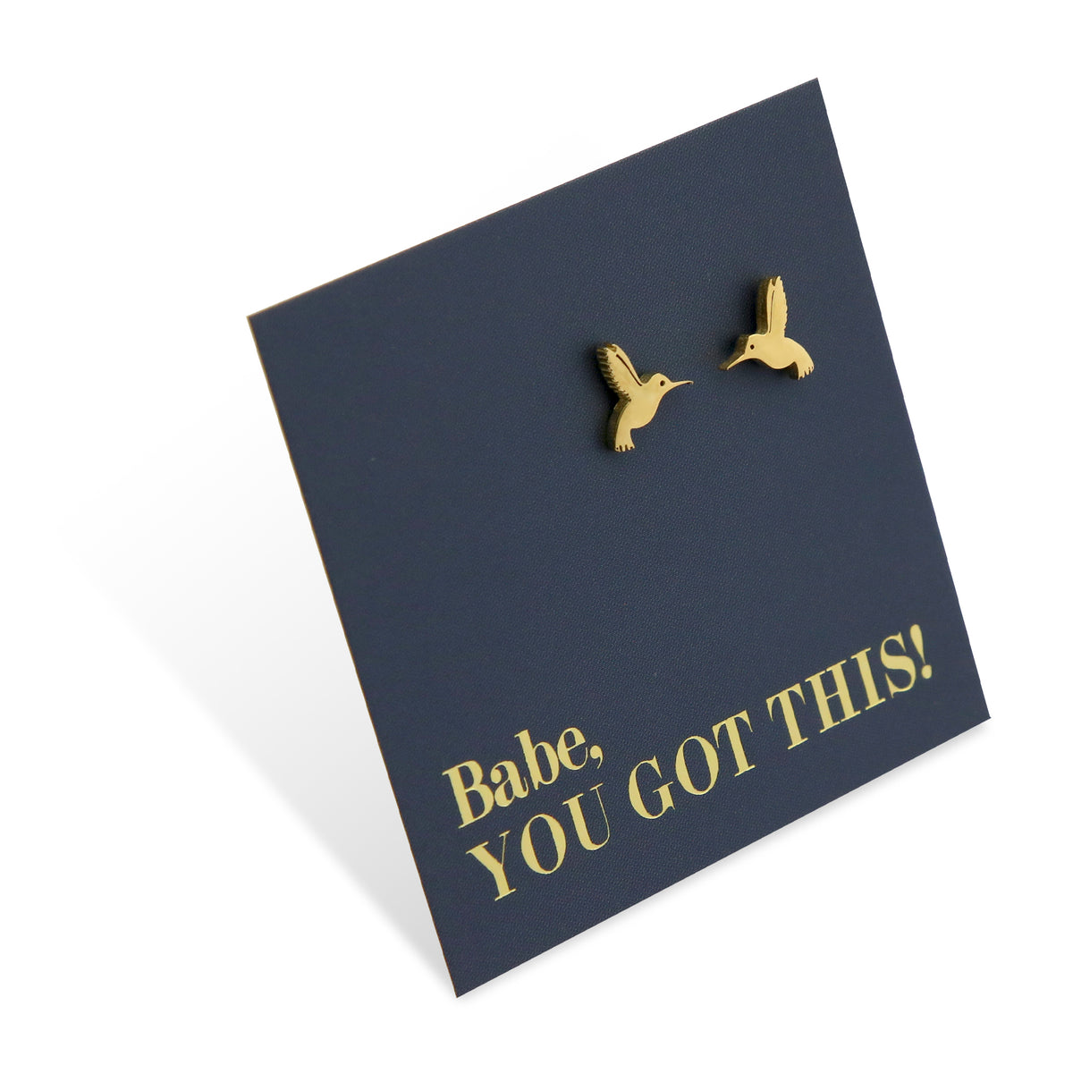 Gold stainless steel hummingbird studs on foil babe, you got this card