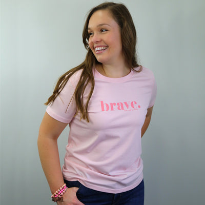 Soft Pink Brave Tee for Women. Fundriaser for the National Breast Cancer Foundation.