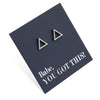 Silver Open Triangle stainless steel stud earring on Silver foil Babe, You Got This card