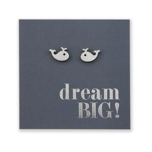 Stainless Steel Earring Studs - Dream Big - WHALES