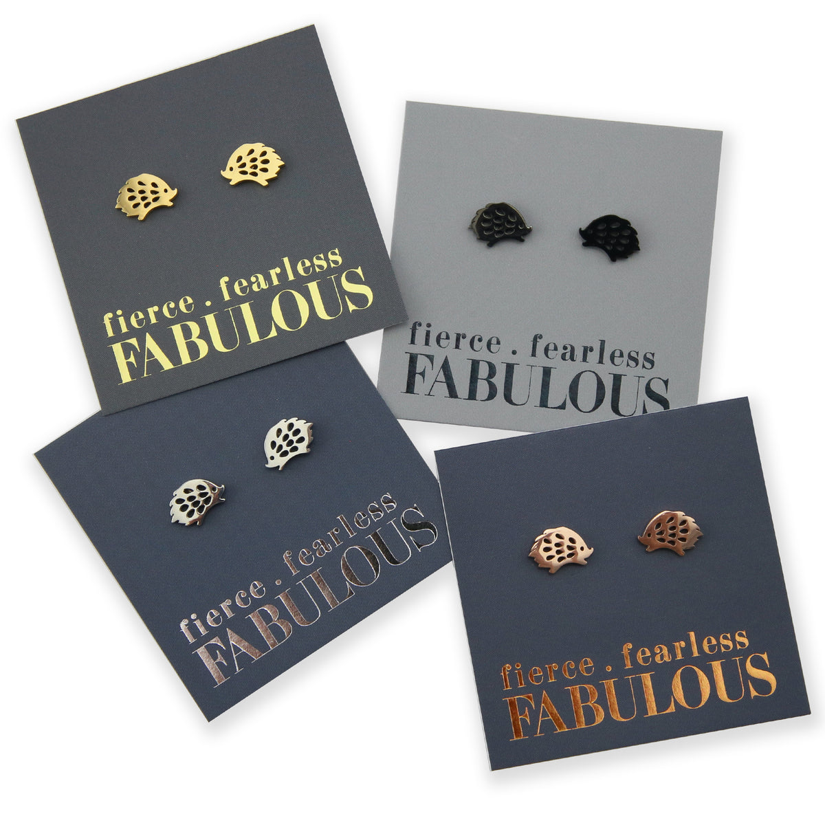 Stainless Steel Earring Studs - Fierce Fearless Fabulous - HEDGEHOGS