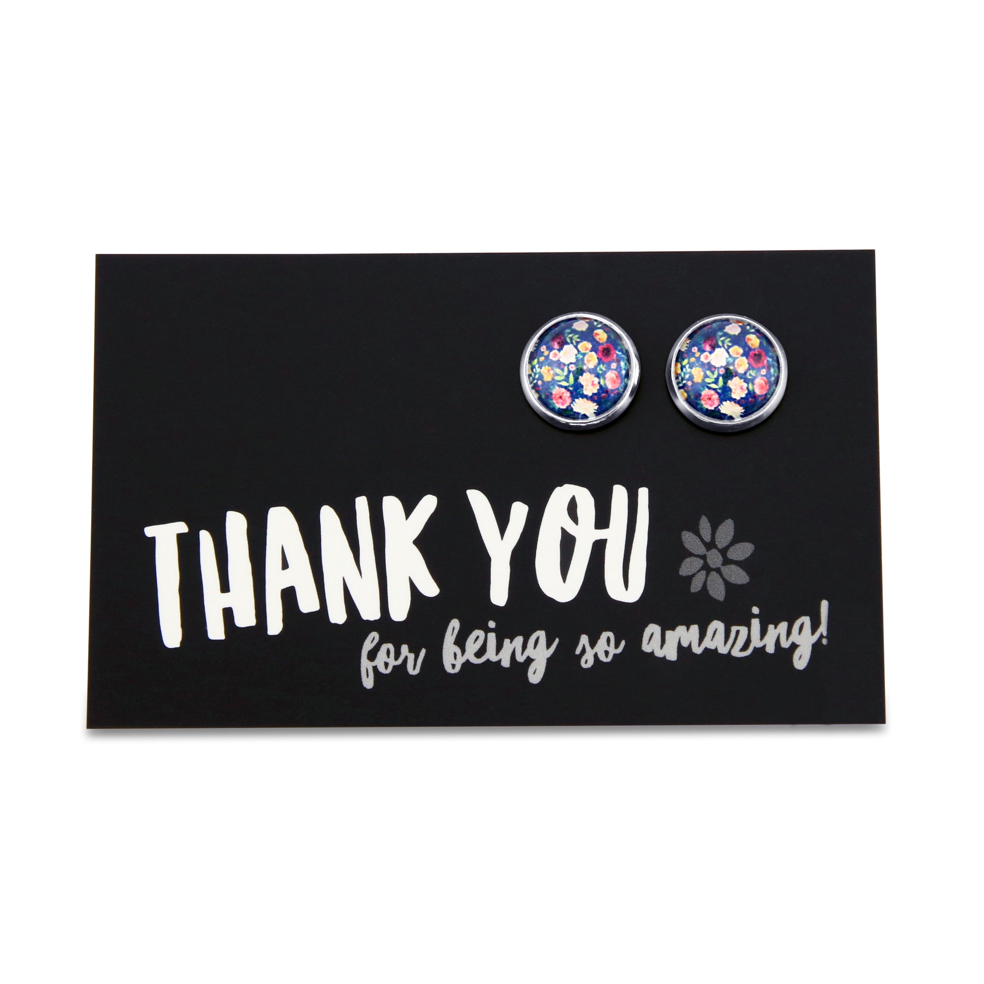 Heart & Soul Collection - THANK YOU for being amazing! - Silver surround Circle Studs - Florabelle (9208)