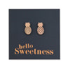 rose gold stainless steel pineapple studs on foil hello sweetness
