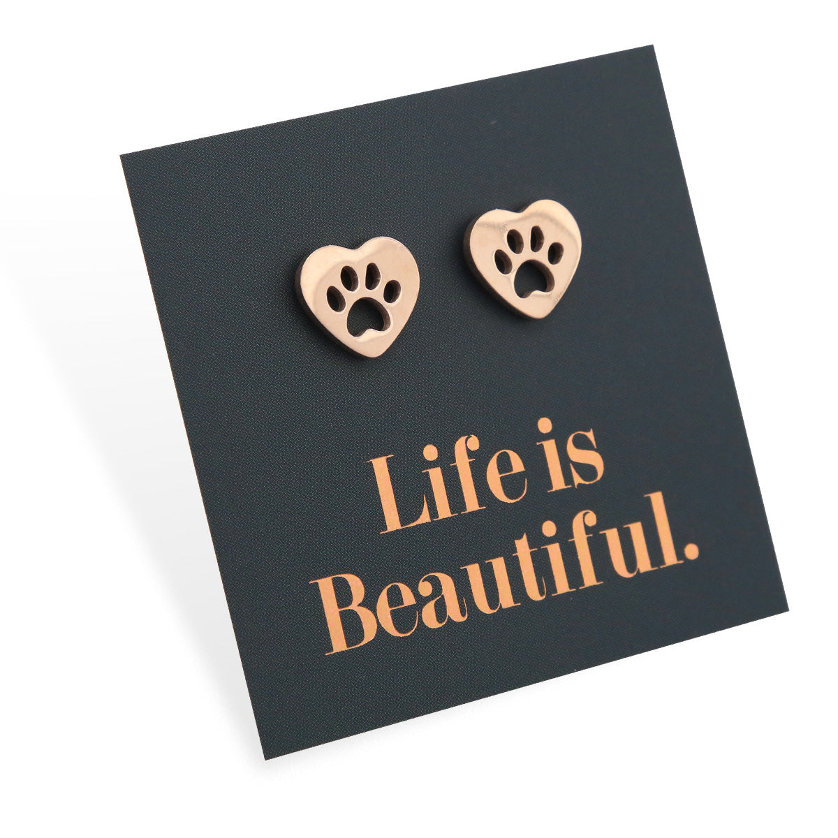 Stainless Steel Earring Studs - Life Is Beautiful - HEART PAW PRINTS