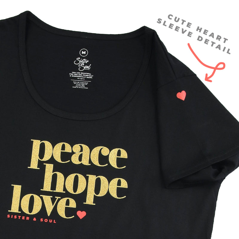 Peace Hope Love - Scoopy Tee - Black with Gold Glitter Print