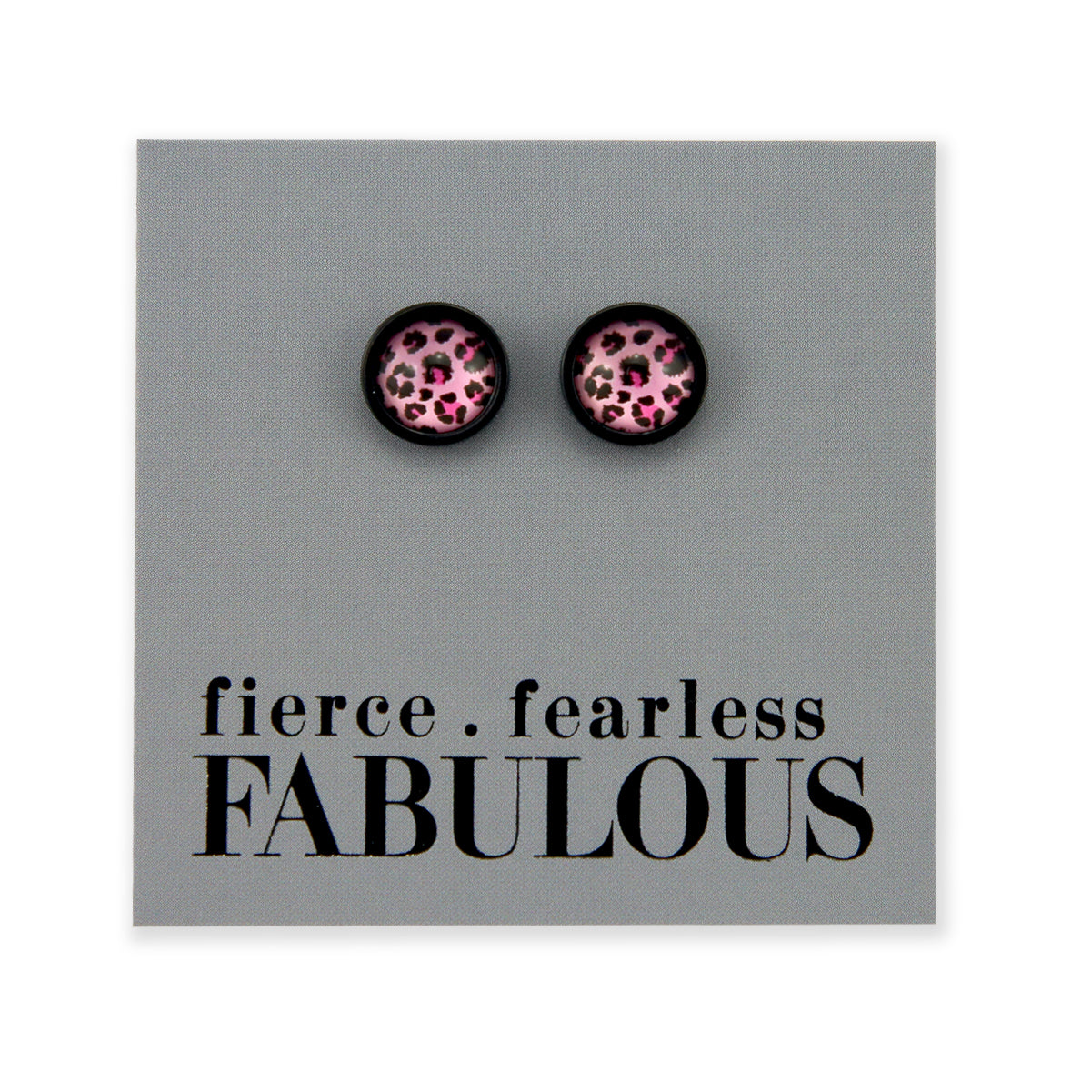 Pink leopard print stainless steel hypoallergenic stud earrings, fierce fearless fabulous display card. 