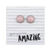 Stone Earrings - Girl You're Amazing - Silver Surround Earring Studs - Rose Quartz  (9102)