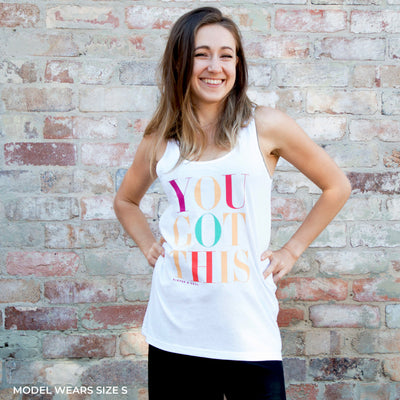 You Got This white singlet for women. Colourful print.