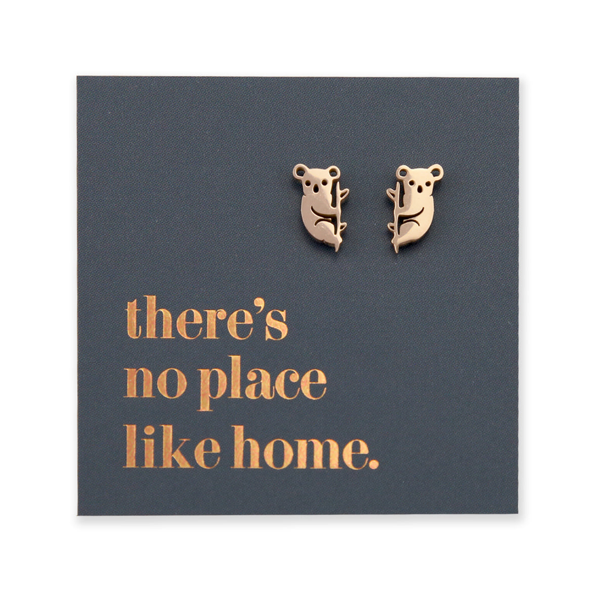 Stainless Steel Earring Studs No Place Like Home KOALAS gold, silver, rose gold, black