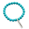 Stone Bracelet - Turquoise 8mm Beads - with Silver Word charm