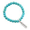 Stone Bracelet - Turquoise 8mm beads - with Word charm