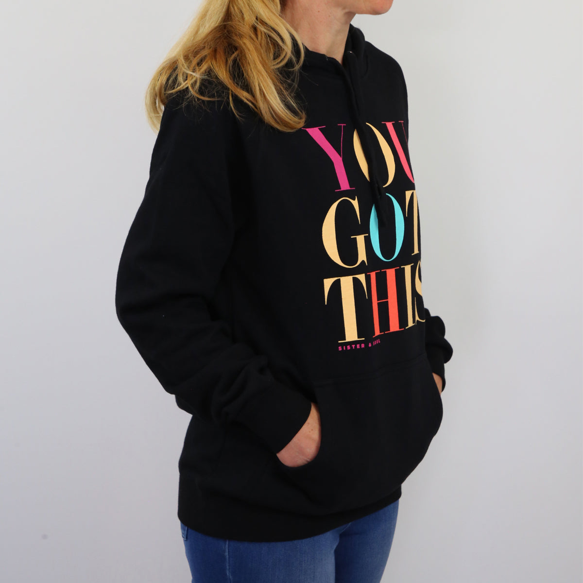 You Got This HOODIE - Black with Colourful Print