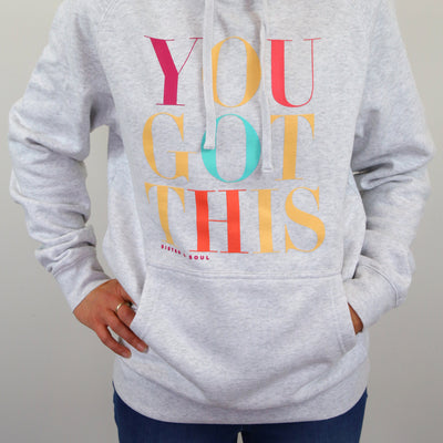 You Got This HOODIE - Light Grey Marle with Colourful Print