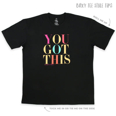 YOU GOT THIS - Plus Size Long Boxy Tee - Black with Colourful Print